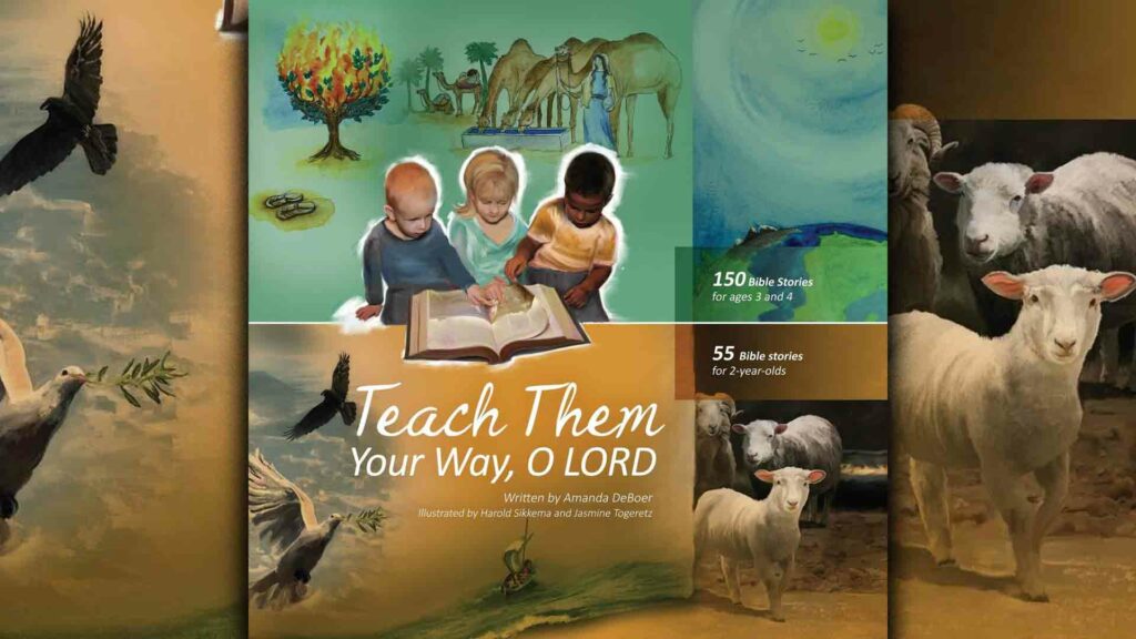 Teach Them Your Way, O Lord