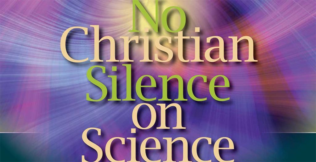 No Christian Silence on Science
