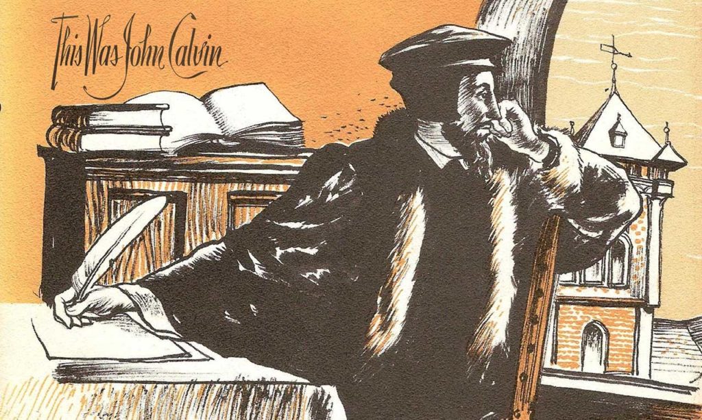 This was John Calvin