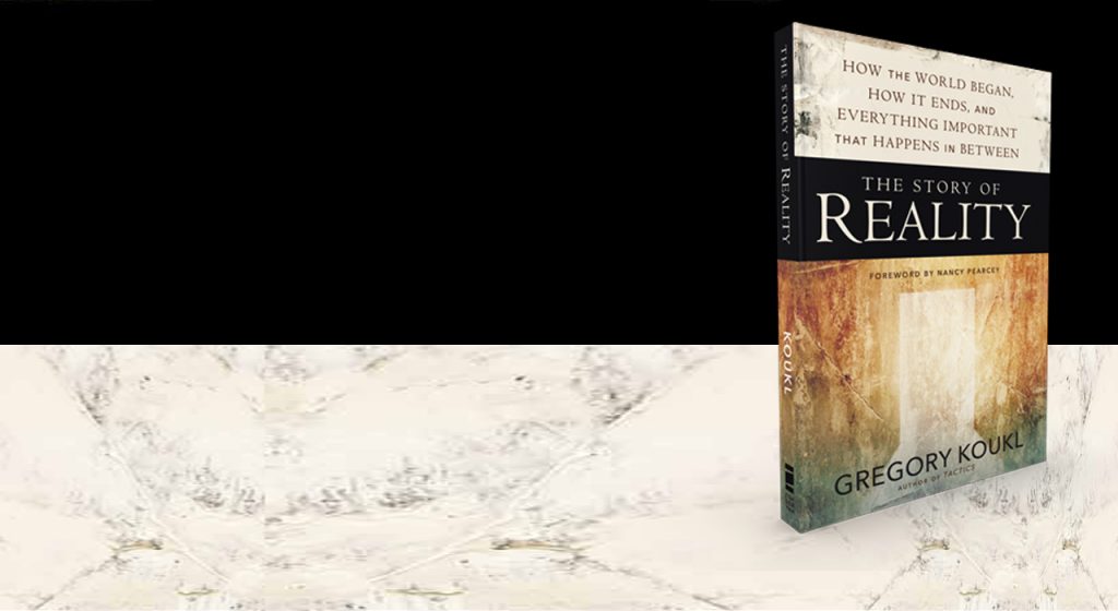 5 quotes from Greg Koukl’s “The Story of Reality”