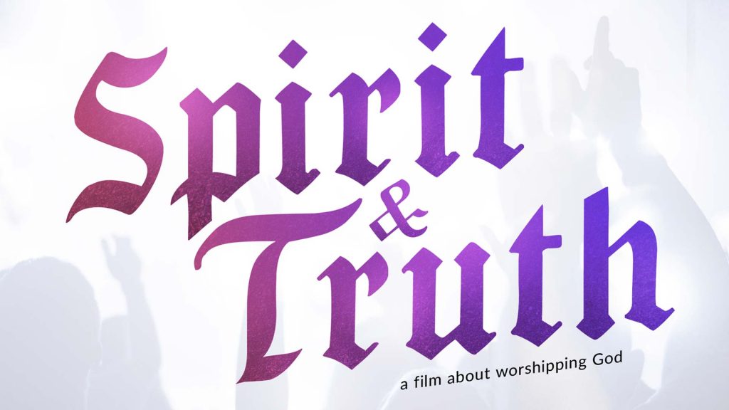 movie-review-spirit-truth-reformed-perspective