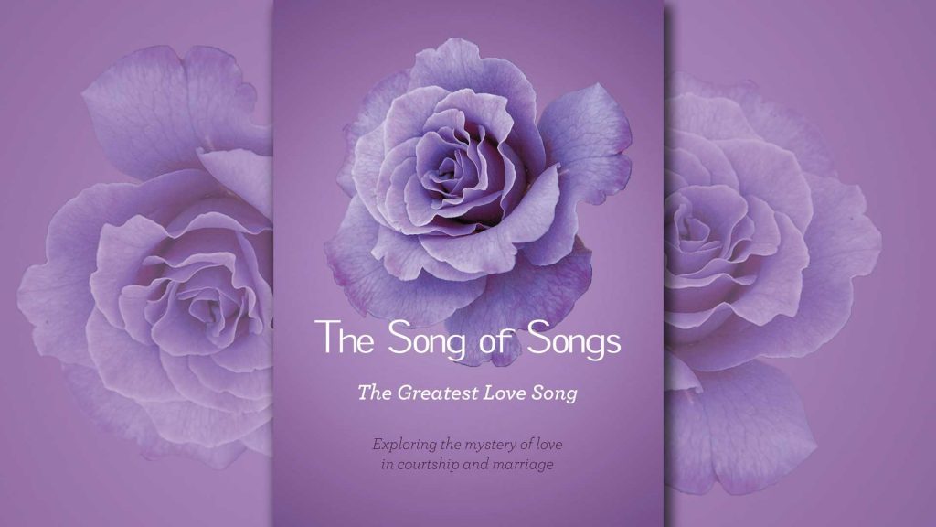 Song of Songs: The Greatest Love Song