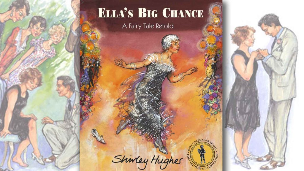 Ella’s big chance: a fairy tale retold