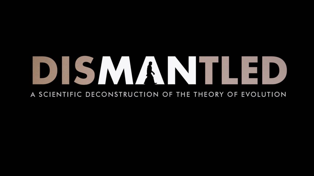 Dismantled: a scientific deconstruction of the theory of evolution