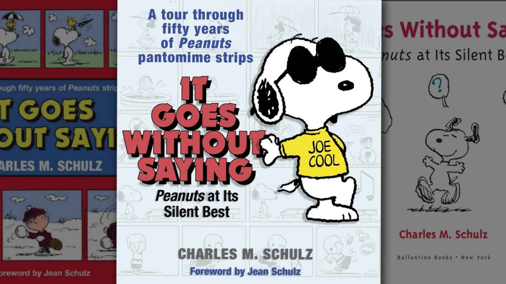 It goes without saying: Peanuts at its silent best