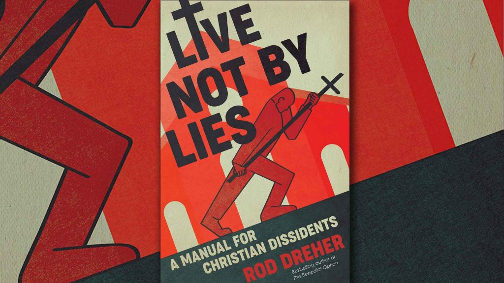 Live not by lies, in 7 quotes
