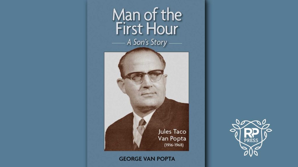 Turning it to our good – an excerpt from “Man of the First Hour”
