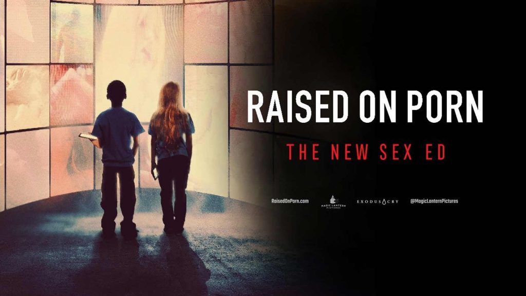 Raised on Porn: The New Sex Ed