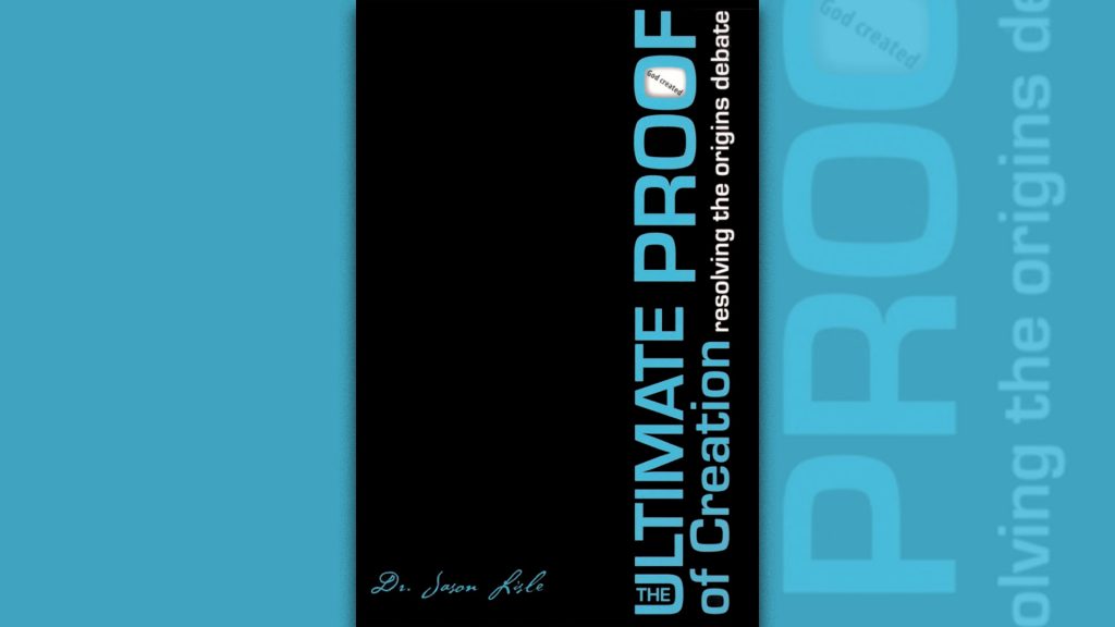 The Ultimate Proof of Creation: Resolving the Orgins Debate