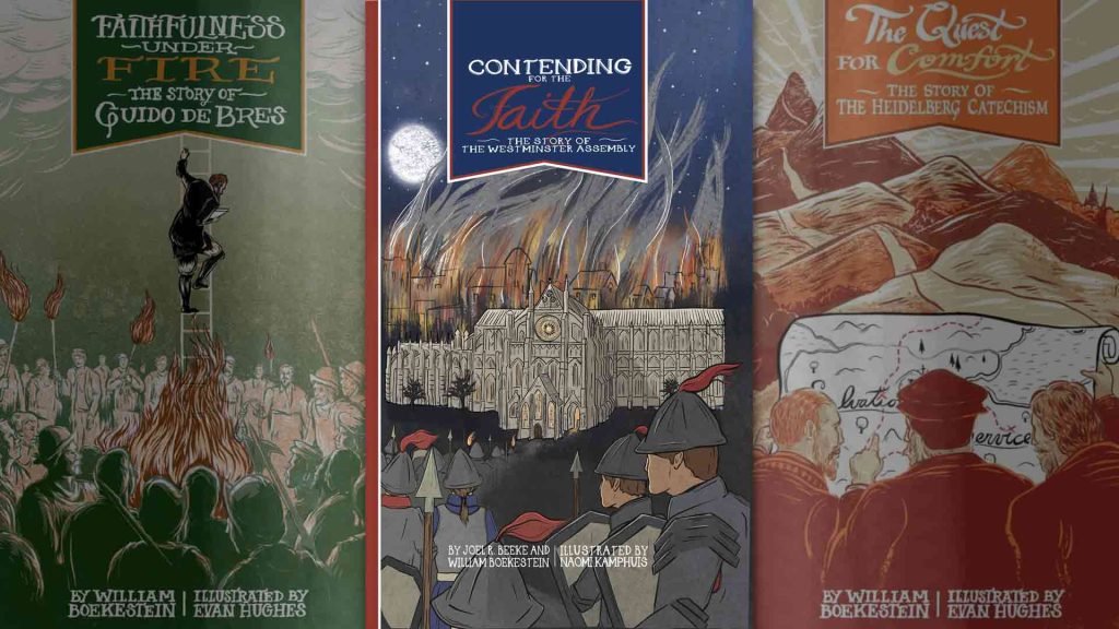 Contending for the Faith: the story of the Westminster Assembly