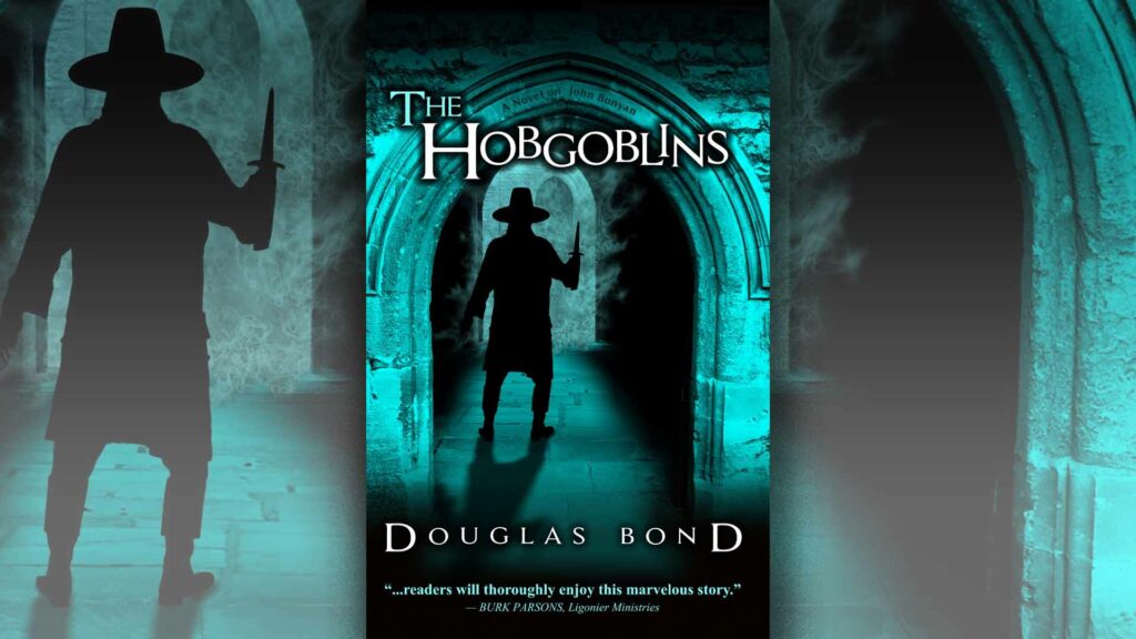 The Hobgoblins: a novel on John Bunyan