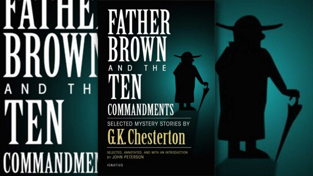 Father Brown and the Ten Commandments: Selected Mystery Stories