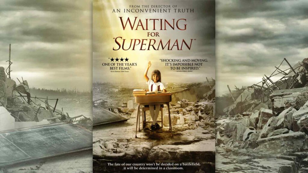 Waiting for Superman