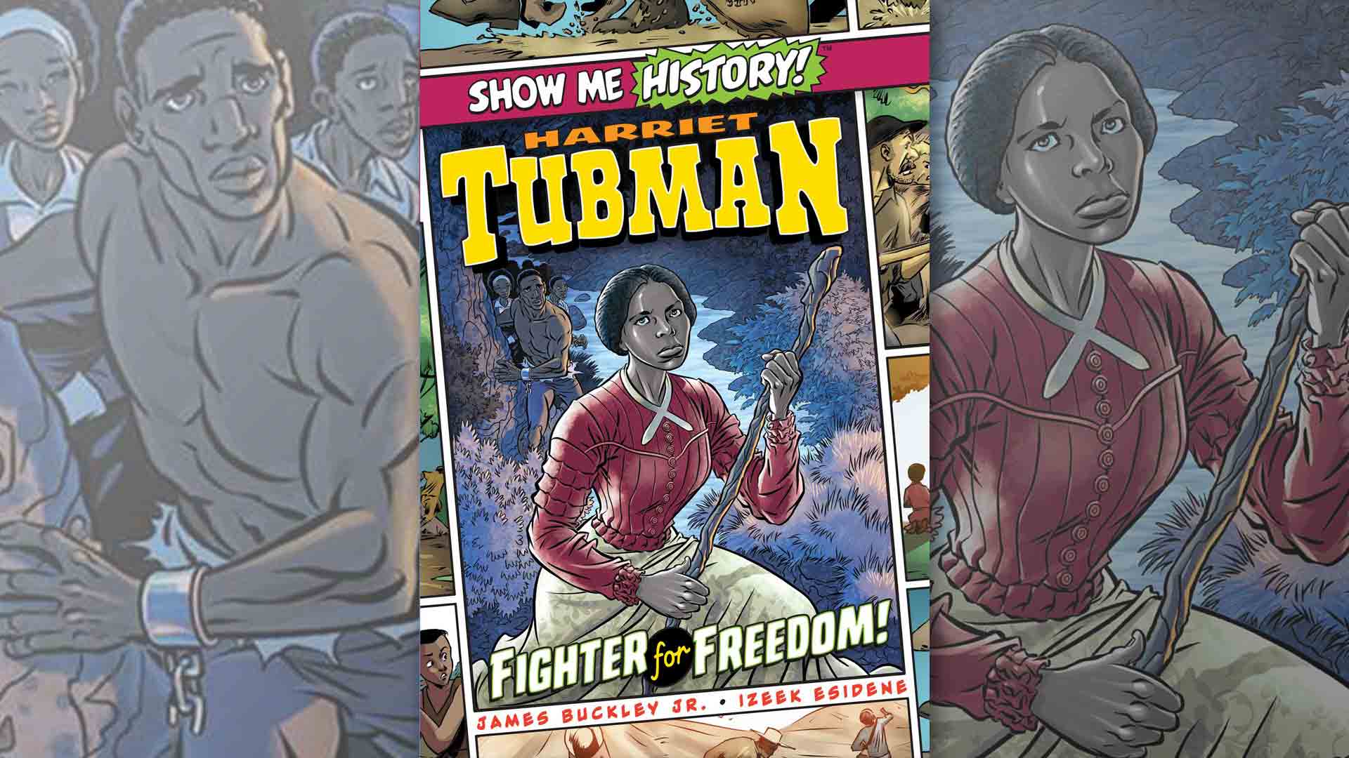 Harriet Tubman: Fighter for Freedom! | Reformed Perspective