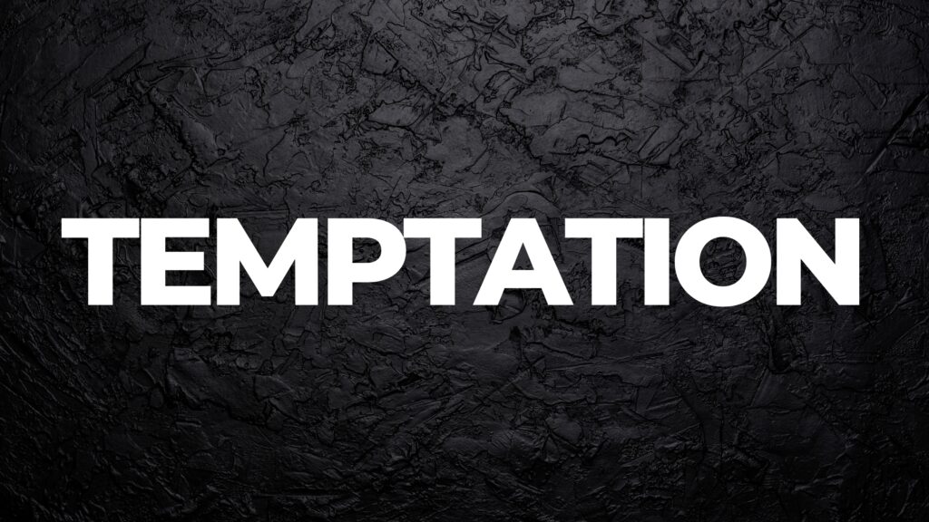 March 24 – Temptations make us exercise our faith