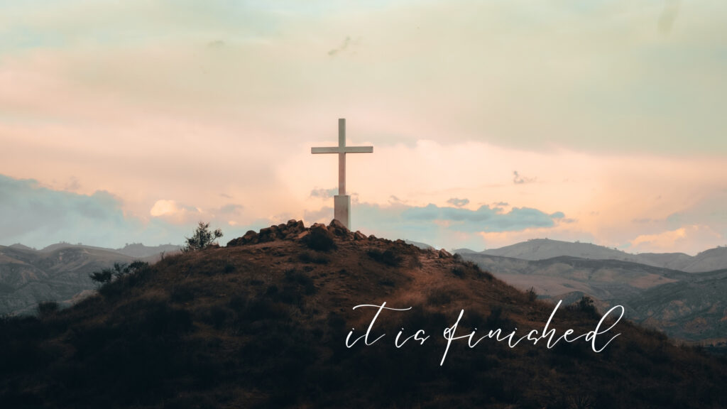 April 30 – It is finished