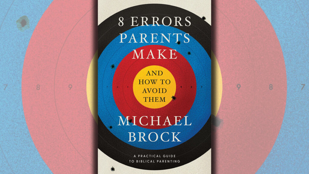 8 Errors Parents Make and How to Avoid Them