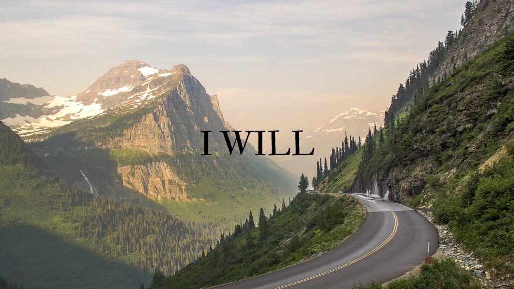 August 3 – The “I wills” of God