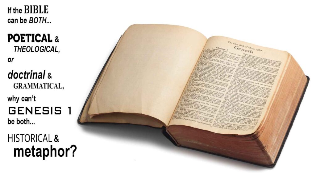 FALSE DILEMMA: Is Genesis 1 Historical or Poetic?