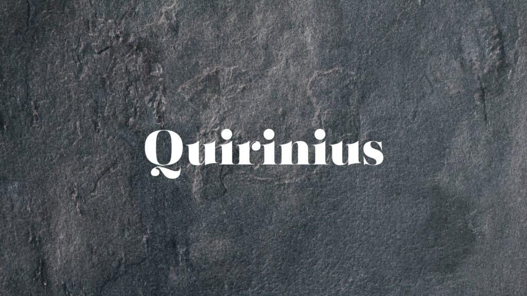 December 5 – Quirinius 