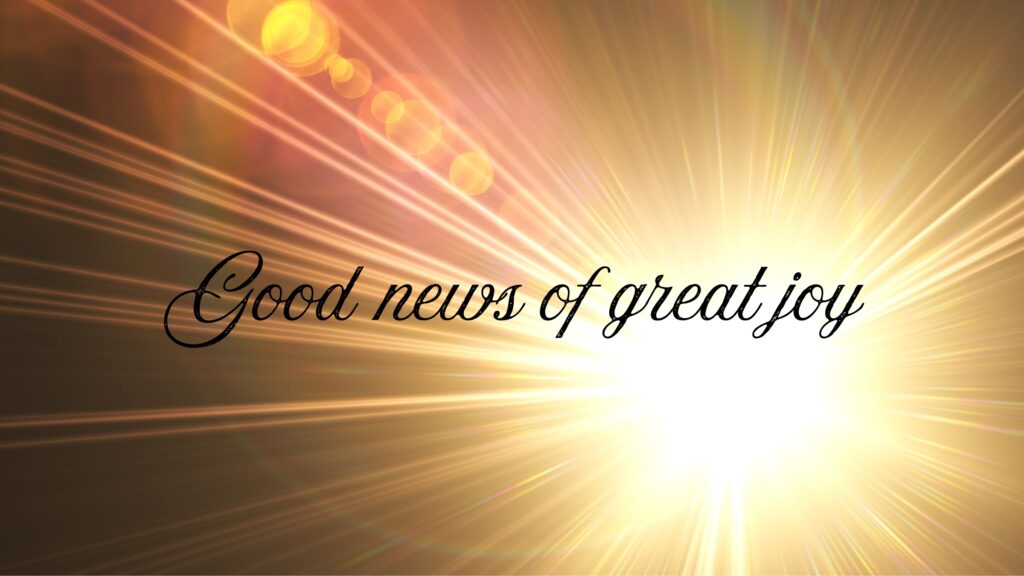 December 12 – Good news of great joy