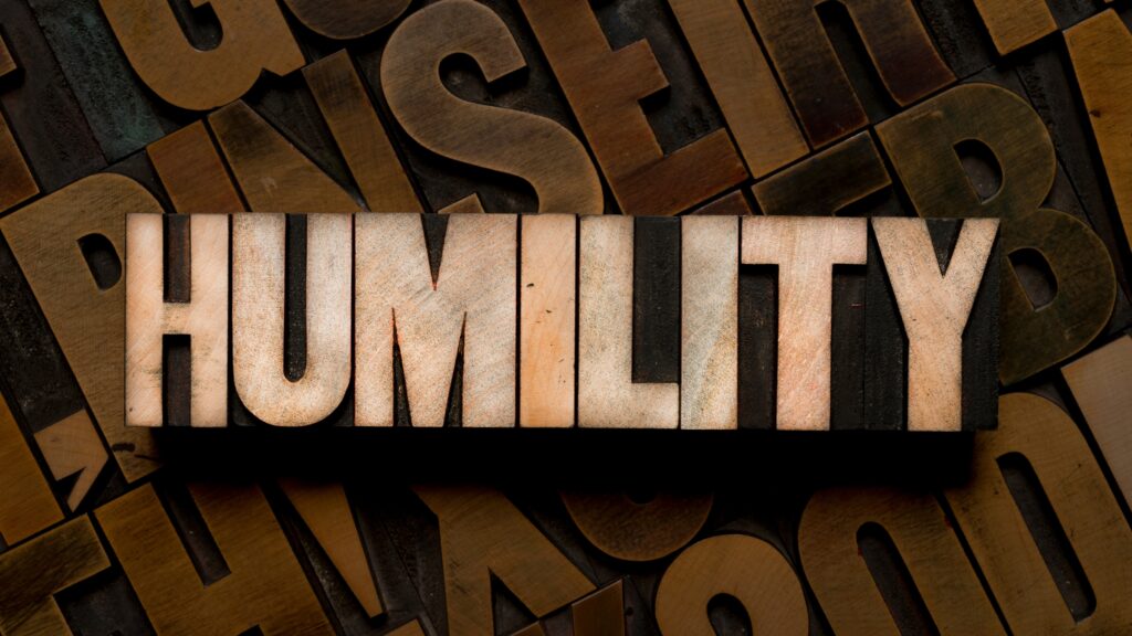 May 27 – Are you humble? (I)