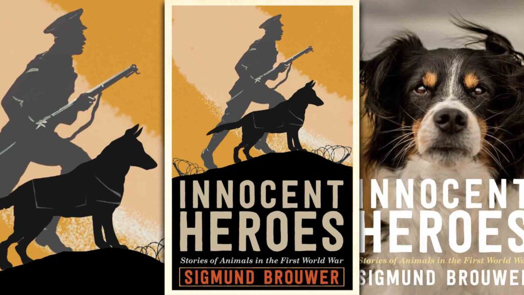 Innocent Heroes: Stories of animals in the First World War