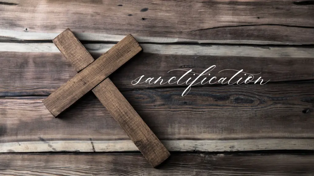 November 1 – Introduction to sanctification